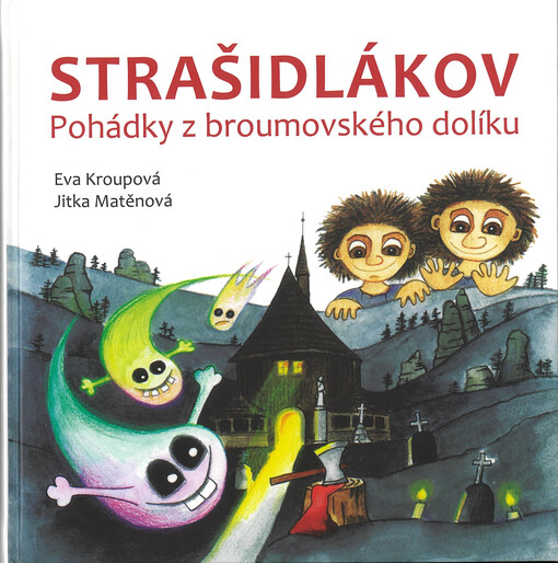 Strašidlákov : pohádky z broumovského dolíku