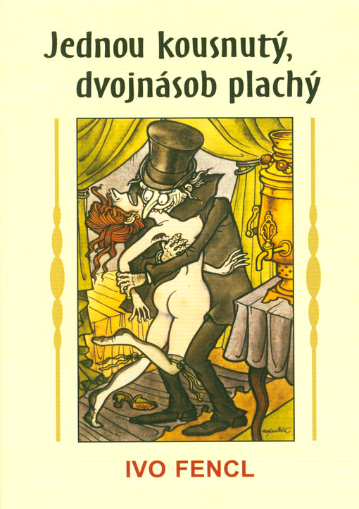 Jednou kousnutý, dvojnásob plachý