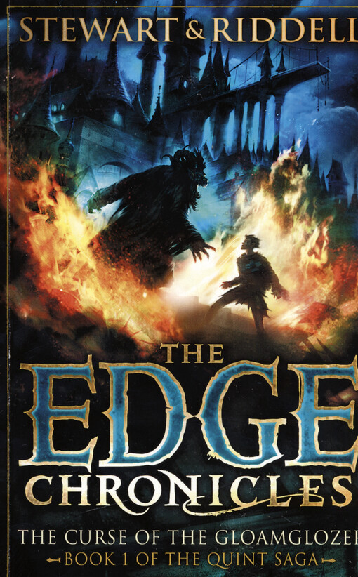 The edge chronicles. The curse of the Gloamglozer
