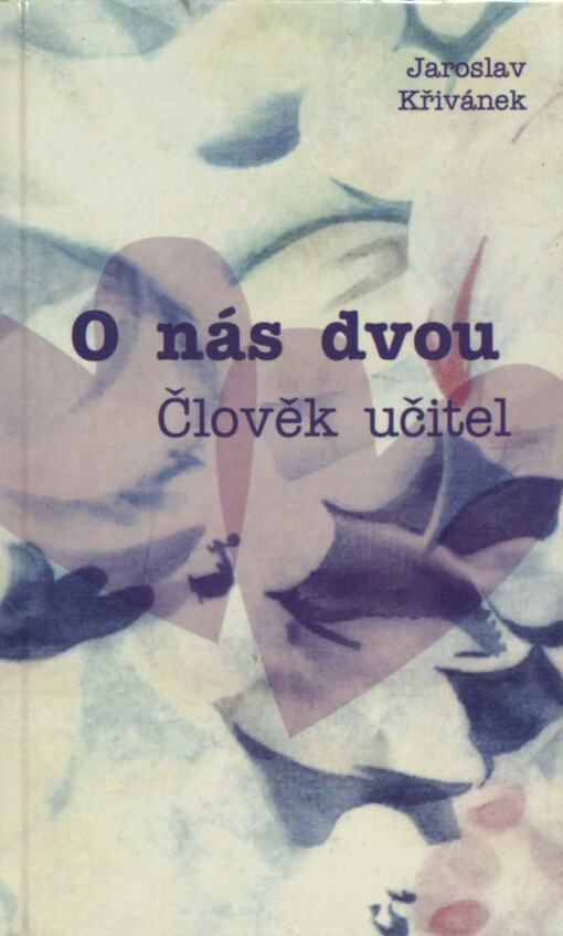 O nás dvou: Člověk učitel