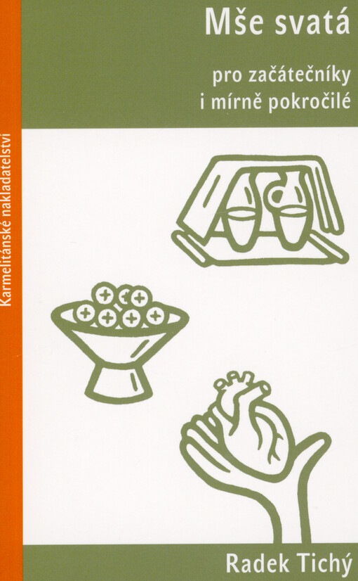 Mše svatá pro začátečníky i mírně pokročilé