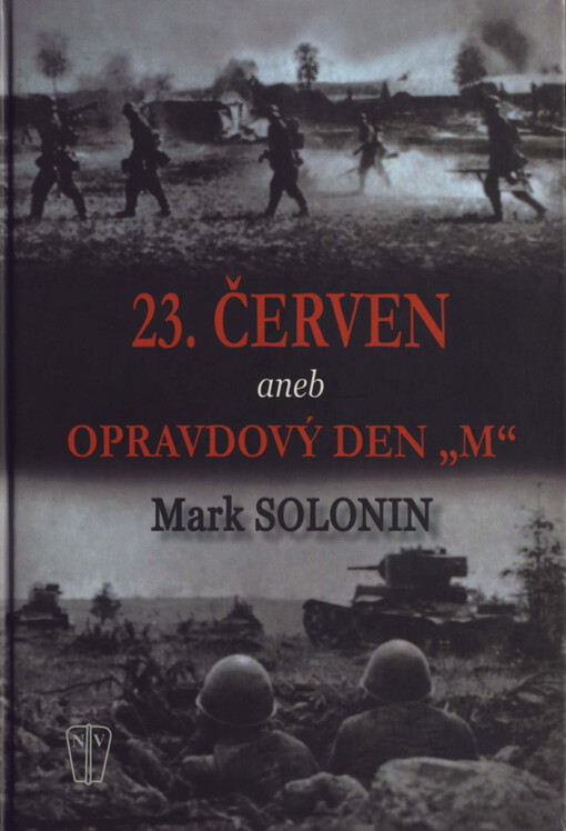 23. červen, aneb, Opravdový den 