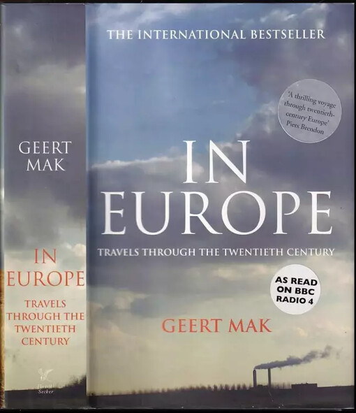 In Europe : Travels Through the Twentieth Century
