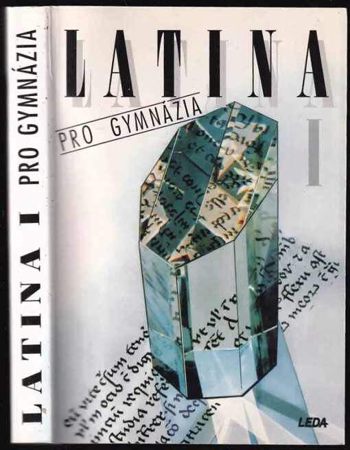 Latina pro gymnázia : I