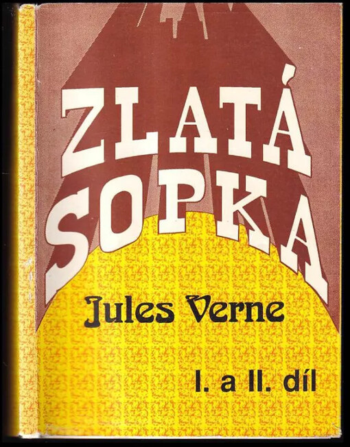 Zlatá sopka : I. a II. díl - 1. a 2. díl