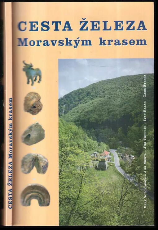 Cesta železa Moravským krasem
