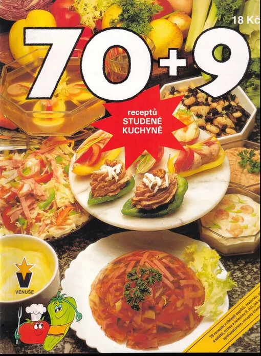 70 + 9 receptů studené kuchyně : [Díl 1