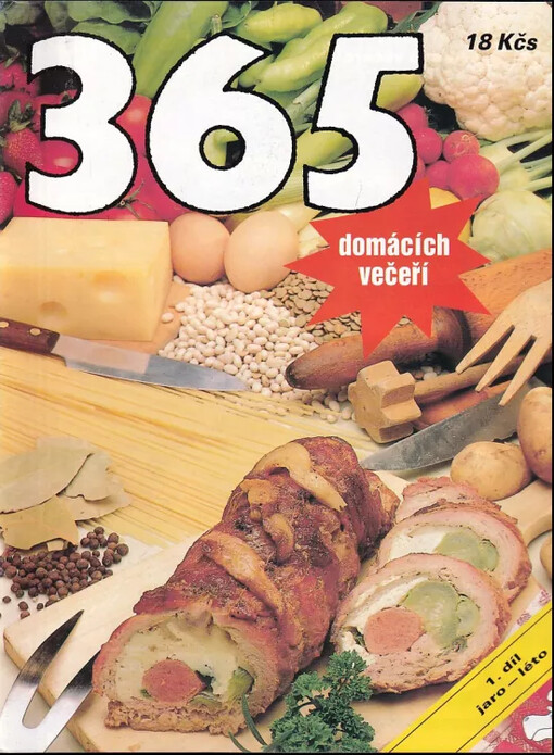 365 domácích večeří : Jaro-léto - Díl 1