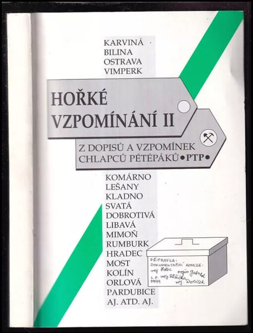 Hořké vzpomínání II : z dopisů a vzpomínek příslušníků PTP-VTNP - II