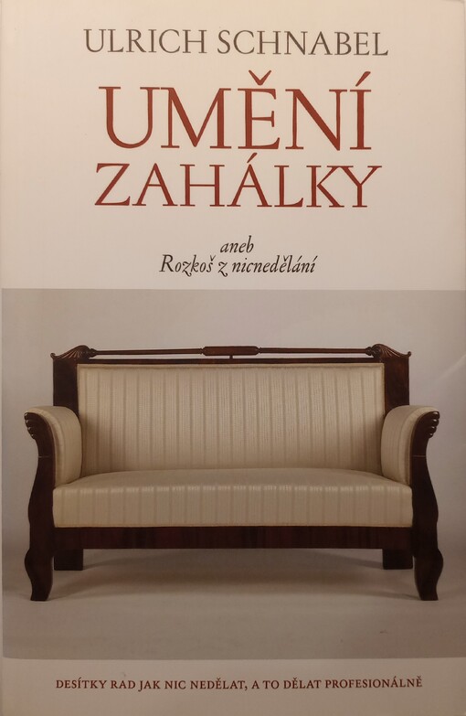 Umění zahálky, aneb, Rozkoš z nicnedělání