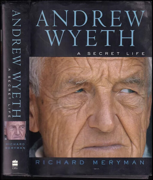 Andrew Wyeth : A Secret Life