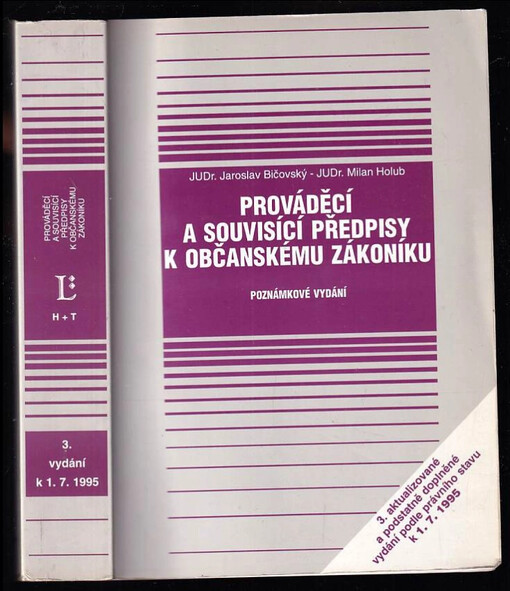 Prováděcí a souvisící předpisy k občanskému zákoníku :podle právního stavu k 1.7.1995 /