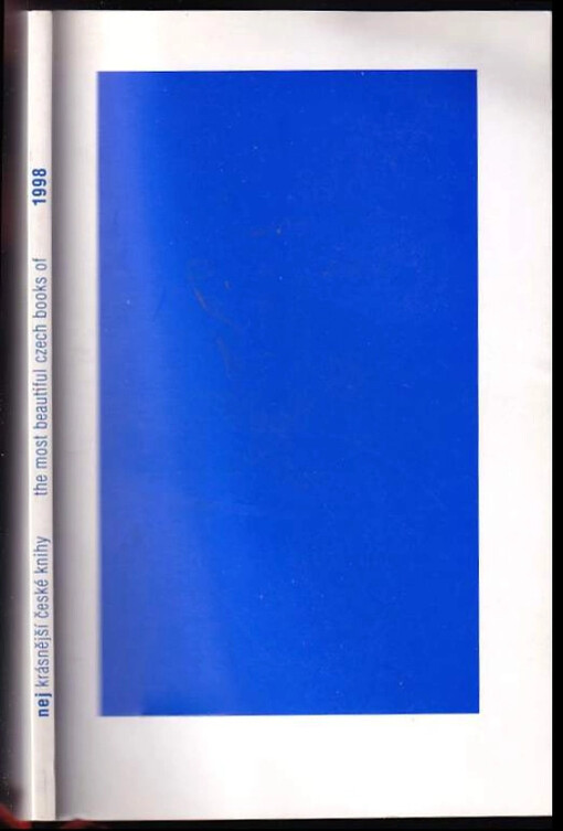Nejkrásnější české knihy 1998 : [katalog soutěže] = łThe ëmost beautiful Czech books of 1998 : [competition catalogue]