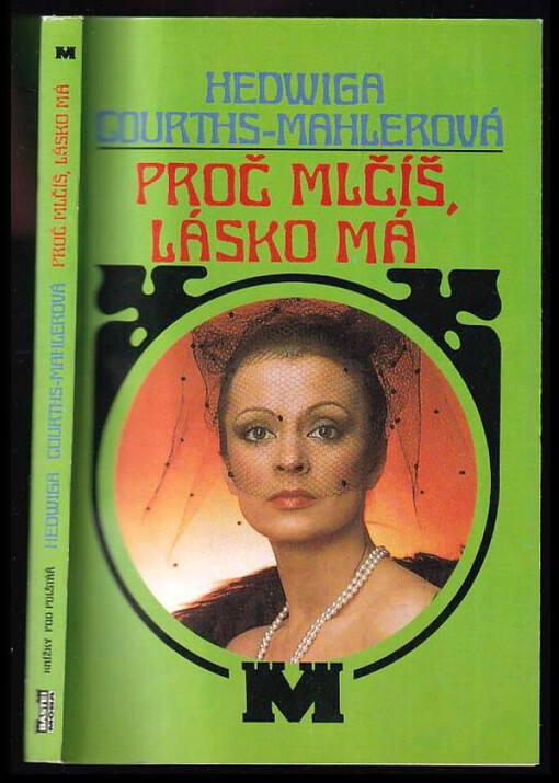 Proč mlčíš, lásko má