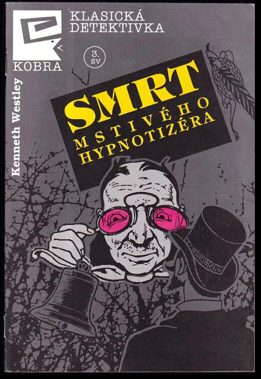 Smrt mstivého hypnotizéra