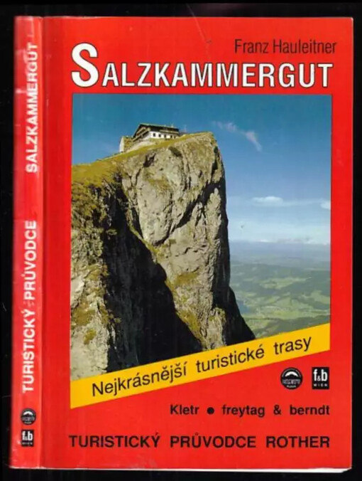 Turistika v Solnohradsku : vybrané turistické trasy a vycházky v Solnohradsku a jeho okrajových oblastech