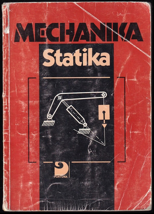 Mechanika : pro 1. ročník středních průmyslových škol strojnických