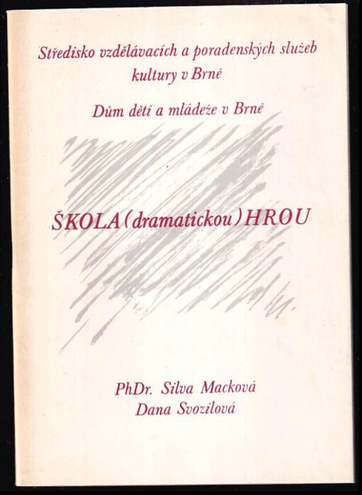 Škola (dramatickou) hrou