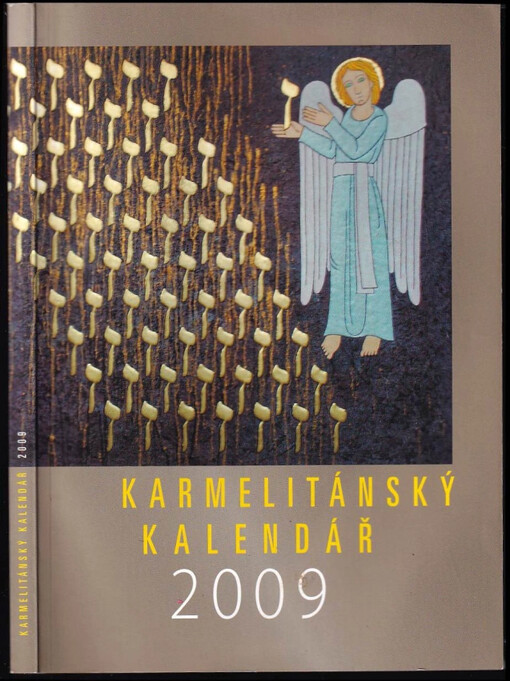 Karmelitánský kalendář : čtení pro poučení a pro volný čas