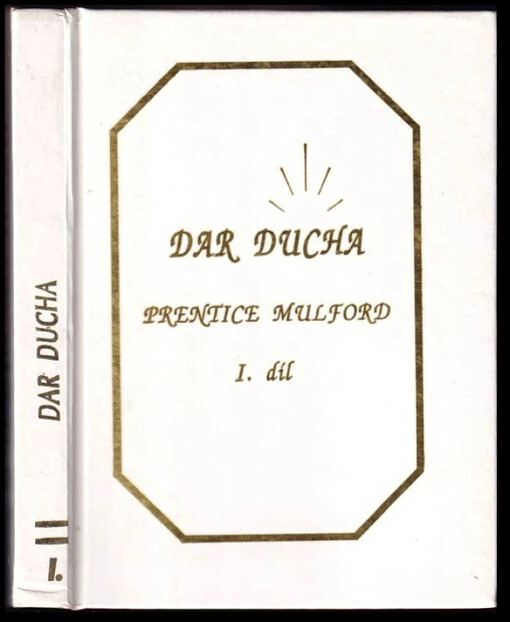 Dar Ducha : (Magické síly člověka a jejich využití) - 1. díl