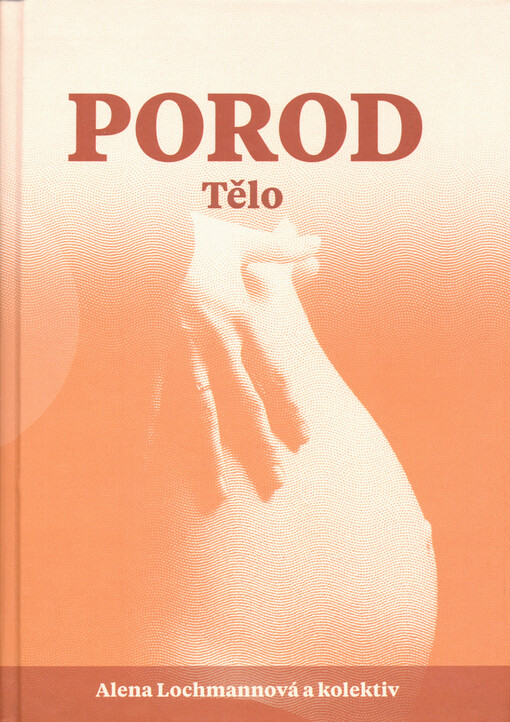 Porod : tělo