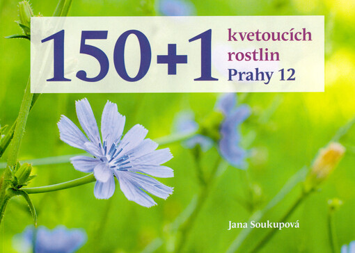 150+1 kvetoucích rostlin Prahy 12