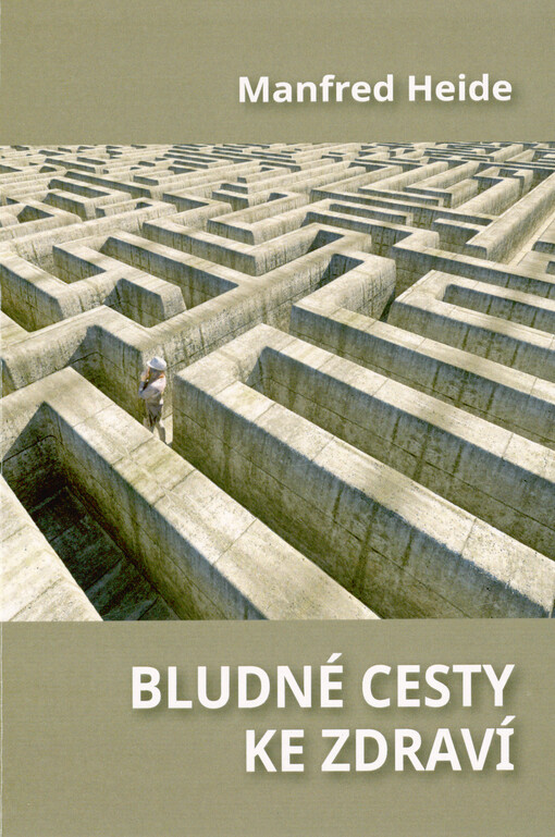 Bludné cesty ke zdraví