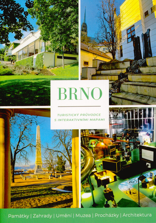 Brno : turistický průvodce s interaktivními mapami