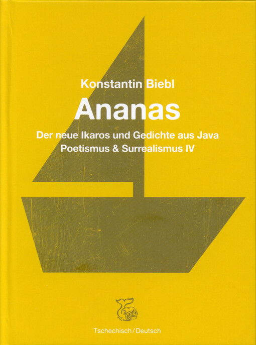 Ananas : Der neue Ikaros und weitere Gedichte