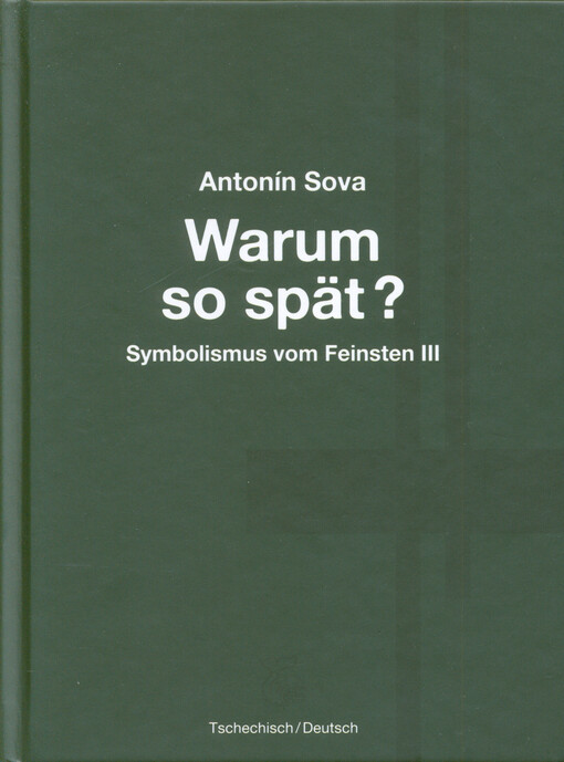 Warum so spät?