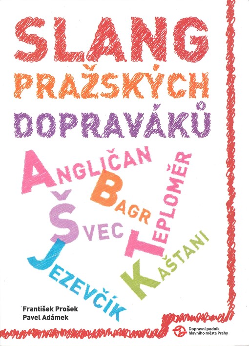 Slang pražských dopraváků