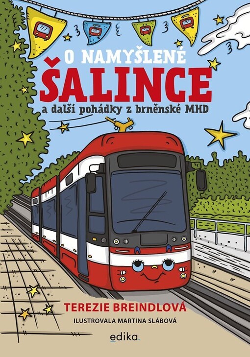 O namyšlené šalince a další pohádky z brněnské MHD