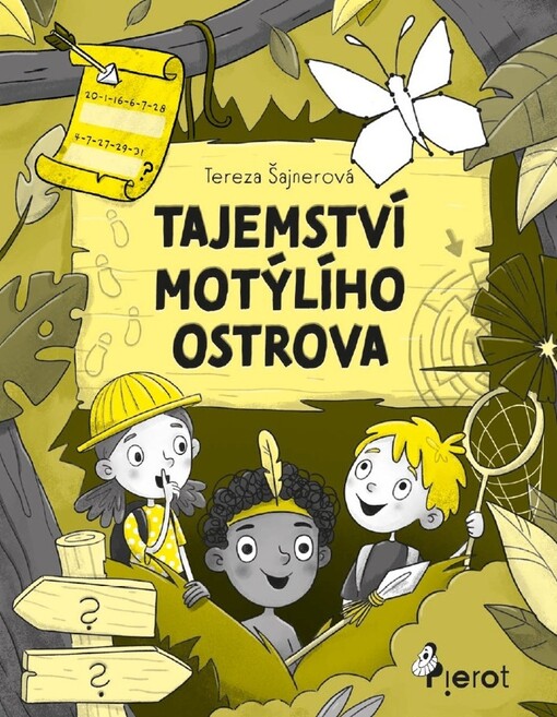 Tajemství motýlího ostrova / Tereza Šajnerová