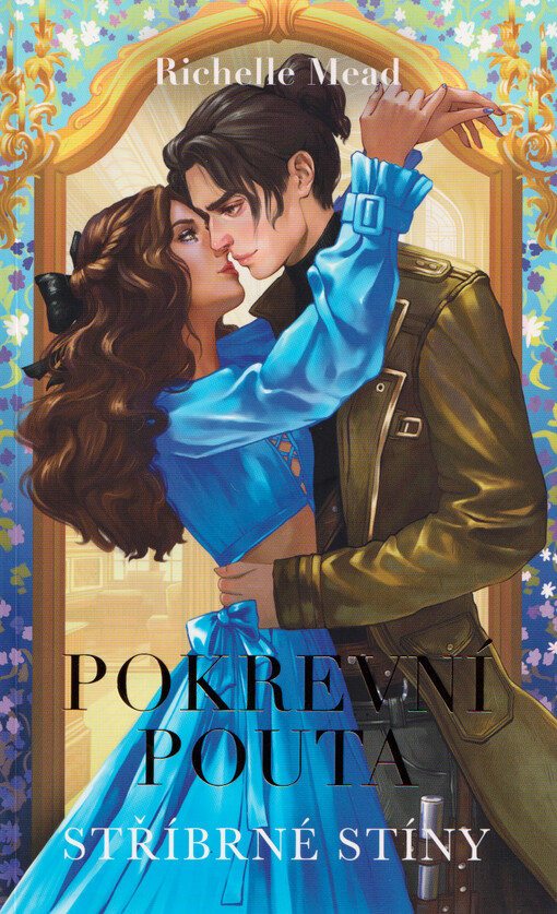 Pokrevní pouta. 5, Stříbrné stíny