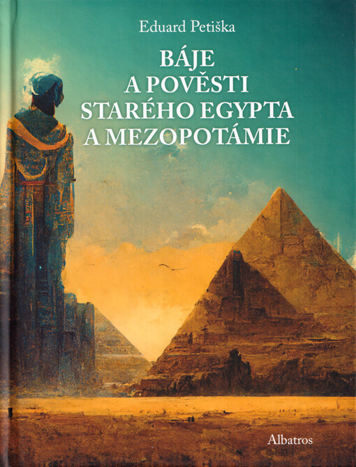 Báje a pověsti starého Egypta a Mezopotámie