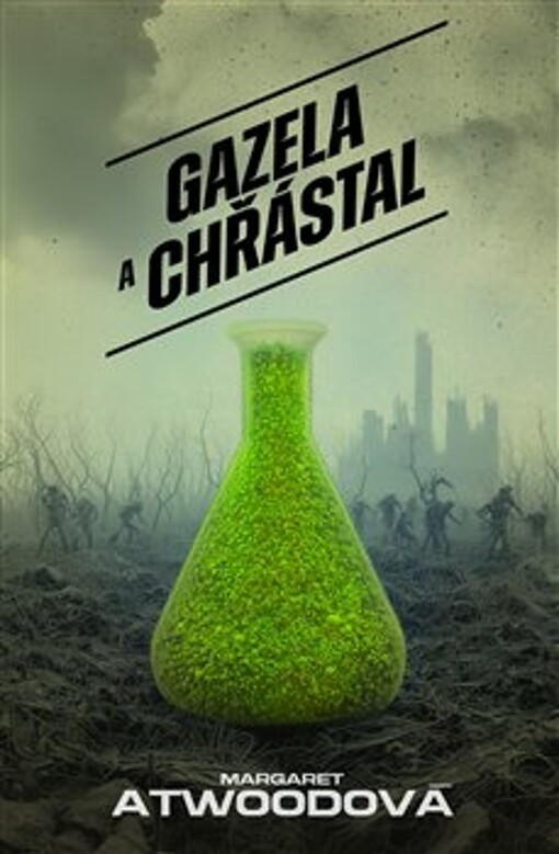 MaddAddam. Svazek první, Gazela a Chřástal