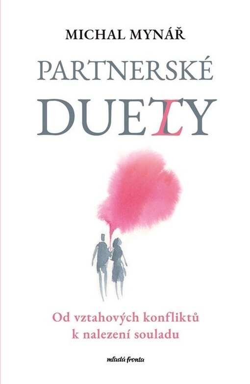 Partnerské duety : od vztahových konfliktů k nalezení souladu