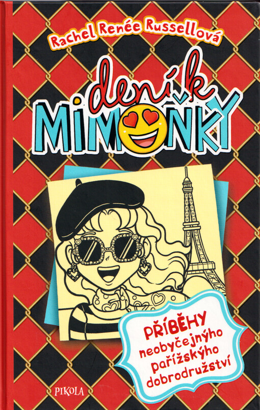 Deník Mimoňky. Příběhy neobyčejnýho pařížskýho dobrodružství