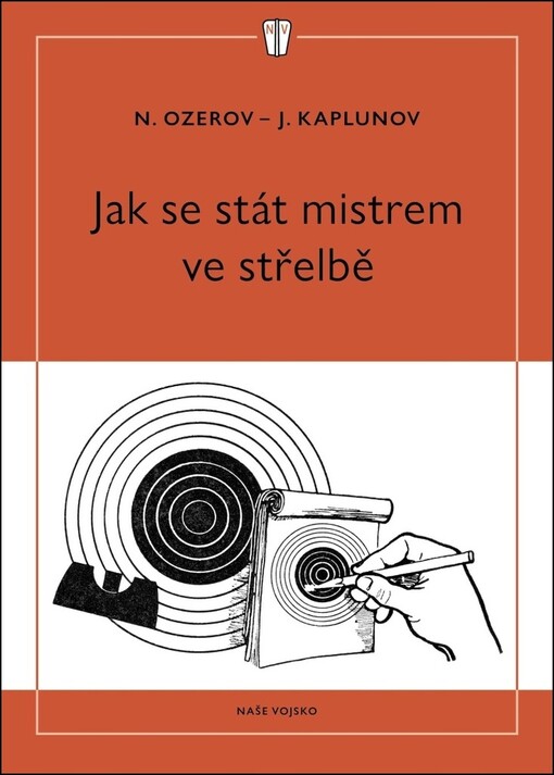 Jak se stát mistrem ve střelbě