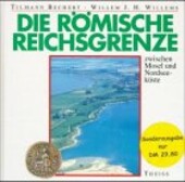 Die romische Reichsgrenze von der Mosel bis zur Nordseekuste (German Edition)