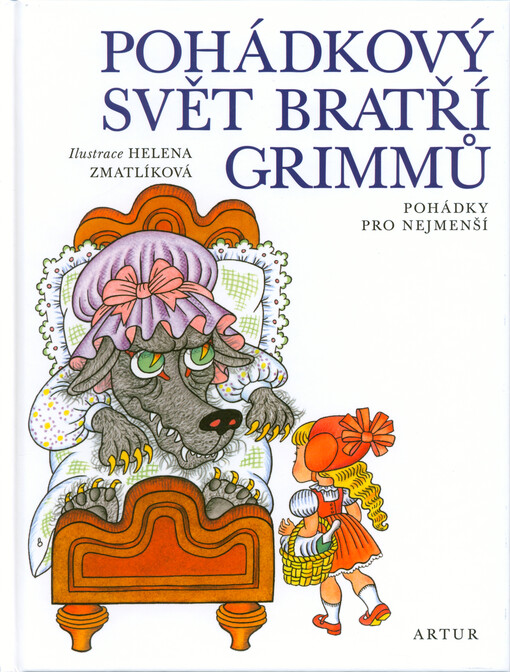 Pohádkový svět bratří Grimmů : pohádky pro nejmenší