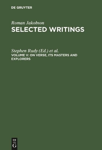 Selected Writings: On Verse, Its Masters and Explorers