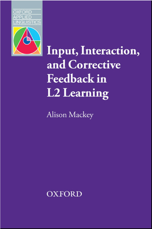 Input, interaction and corrective feedback in L2 learning