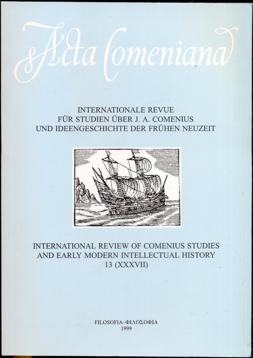 Acta Comeniana :archiv pro bádání o životě a díle Jana Amose Komenského LI = International review of Comenius studies and early modern intellectual history = Internationale Revue für Studien über J.A. Comenius und Ideengeschichte der Frühen Neuzeit.27