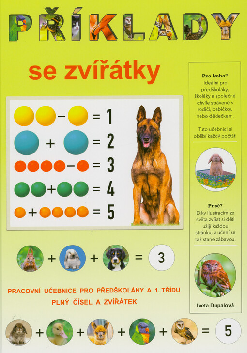 Příklady se zvířátky pracovní učebnice pro předškoláky a 1. třídu plný čísel a zvířátek