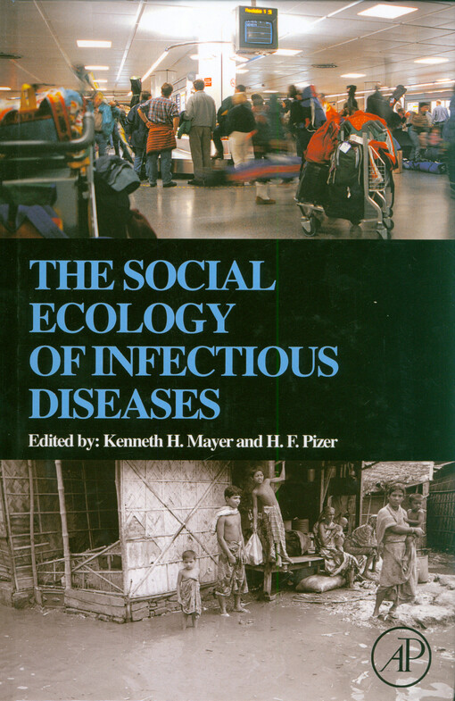 The social ecology of infectious diseases