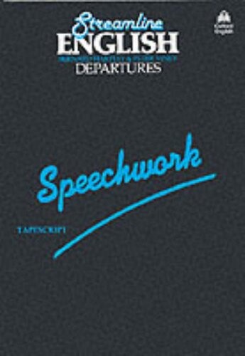 Streamline English: Departures: Speechwork, Tapescript