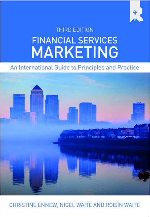 Main title Financial services marketing : an international guide to principles and practice