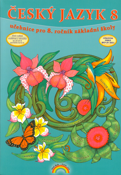Český jazyk 8 : pro 8. ročník základní školy a odpovídající ročník víceletých gymnázií