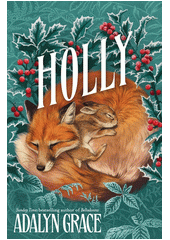 Holly : a Belladonna novella  (odkaz v elektronickém katalogu)